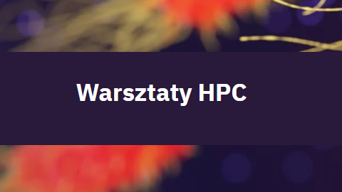 Warsztaty HPC