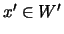 ${{x}'} \in {{W}'}$